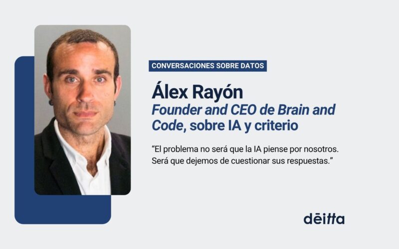 alex rayon brain and code ia y criterio_blog